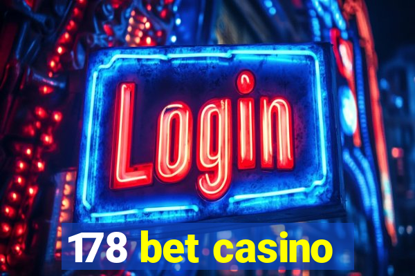 178 bet casino